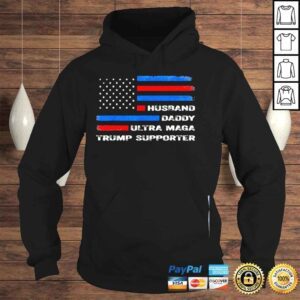 Hoodie Husband daddy ultra maga Trump supporter us flag shirt