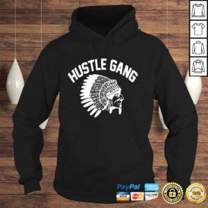 Hoodie Hustle Gang Chief shirt