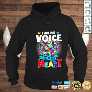 Hoodie I Am His Voice He Is My Heart Autism Awareness Son TShirt