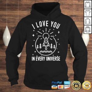 Hoodie I Love You In Every Universe Grunge Black And White Stars Sun And Rocket Ship Shirt