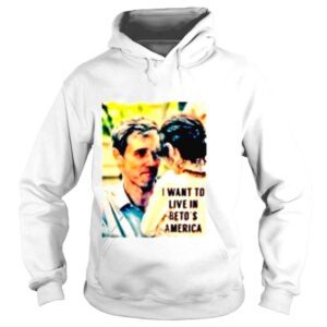 Hoodie I Want To Live In Betos America Ohpleeznotagain Marlena Pfizered 4X Shirt