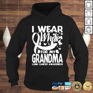 Hoodie I Wear White For My Grandma Lung Cancer Awareness Shirt