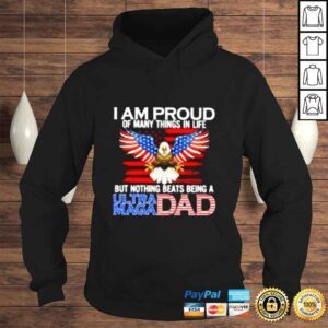 Hoodie I am proud of many things in life but nothing beats being a ultra maga Dad shirt