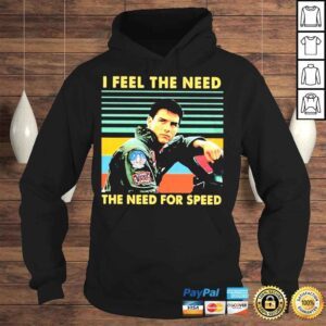 Hoodie I feel the need the need for speed vintage shirt