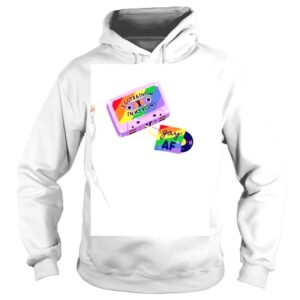 Hoodie I got rainbow in my Veins Gay AF LGBT shirt