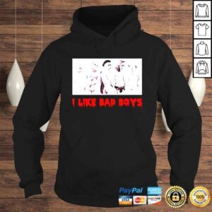 Hoodie I like bad boys Horror movies shirt