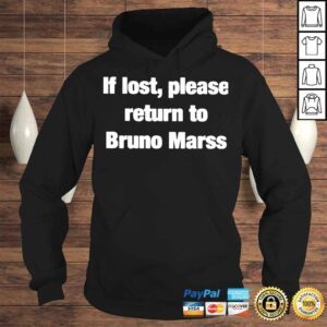 Hoodie If Lost Return To Bruno Mars TShirt