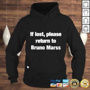 Hoodie If lost return to bruno mars shirt