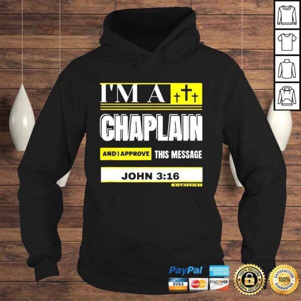 I’m A Chaplain And I Approve This Message John 3_16 Rightshirt Shirt - Image 4