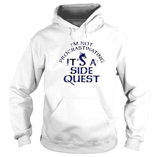 I’m Not Procrastinating I’m Doing Side Quests TShirt - Image 4