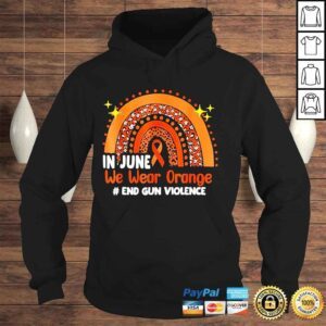 Hoodie In june orange enough end gun violence awareness day shirt