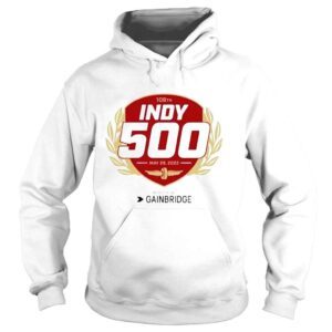 Hoodie Indy 500 indy 500 event 2022 shirt