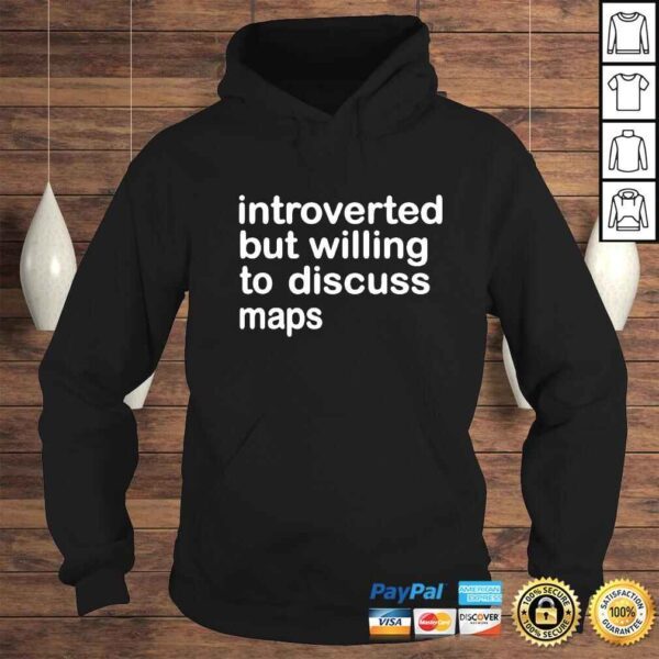 Introverted but willing to discuss map shirt - Image 4