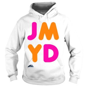 Hoodie Its time to jmyd shirt