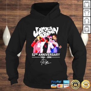 Hoodie James Brown 52Nd Anniversary 19542006 signature shirt