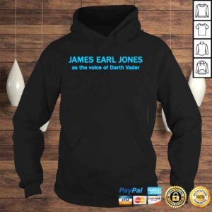 Hoodie James earl jones as the voice of darth Vader Star wars stuff shirt