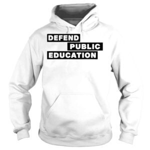 Hoodie Jason Bradshaw Defend Public Education 2022 Shirt