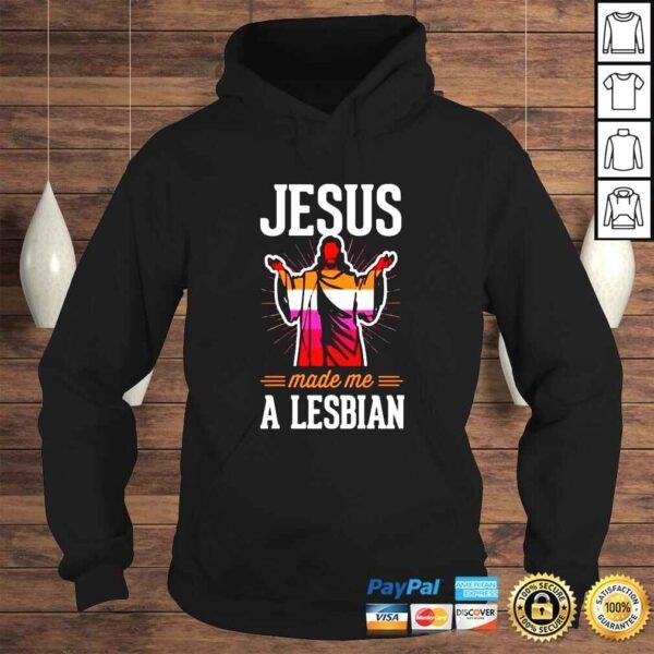 Jesus make me a lesbian shirt - Image 4