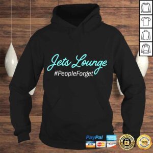 Hoodie Jets lounge people forget Tshirt