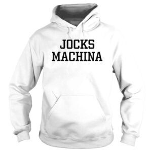 Hoodie Jocks Machina Shirt