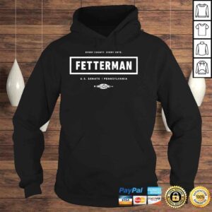 Hoodie Johnfetterman Store Every Country Every Vote Fetterman Shirt