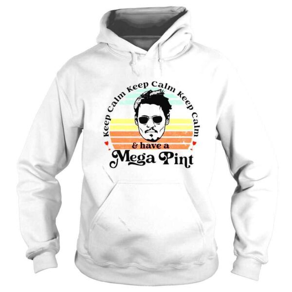 Johnny Depp Keep Calm Keep Calm and have a Mega pint vintage shirt - Image 4