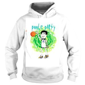 Hoodie Jordan Poole Party Funny Rick And Morty 2022 Shirt