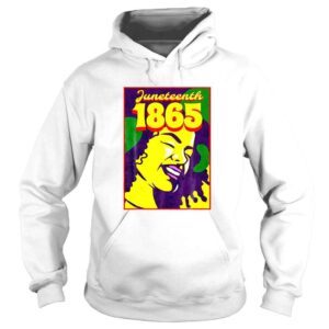 Hoodie Junenth 1865 Because My Ancestors Werent Free In TShirt