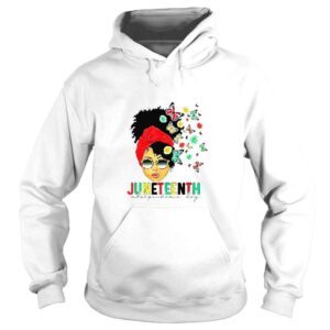 Hoodie Juneteenth Is My Independence Day Black Queen And Butterfly TShirt