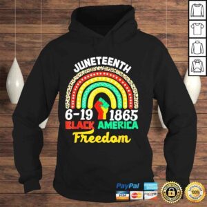 Hoodie Juneteenth Quote Black America Freedom Cool Rainbow 1865 Tee Shirt