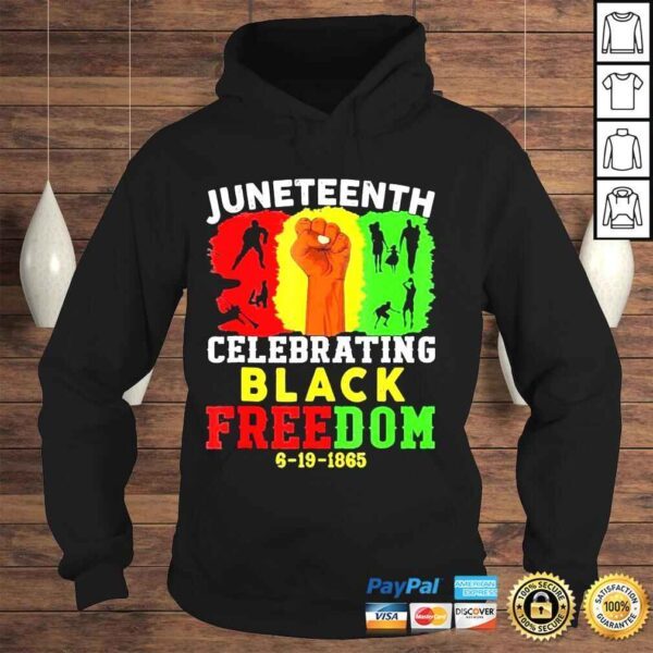 Juneteenth celebrating black freedom june 19th 1865 retro shirt - Image 4