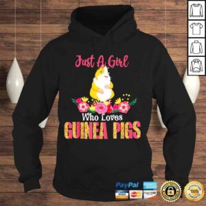 Hoodie Just a girl who loves Guinea pigs florals owner lover shirt