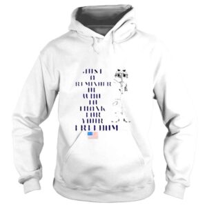 Hoodie Just a reminder of who to thank for your freedom shirt