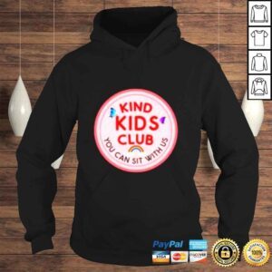 Hoodie Kind kids club you can sit with us shirt