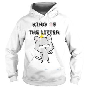 Hoodie King of The Litter Kitty Litter Cat Lover Shirt