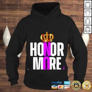 Hoodie Kingdom Honor More shirt