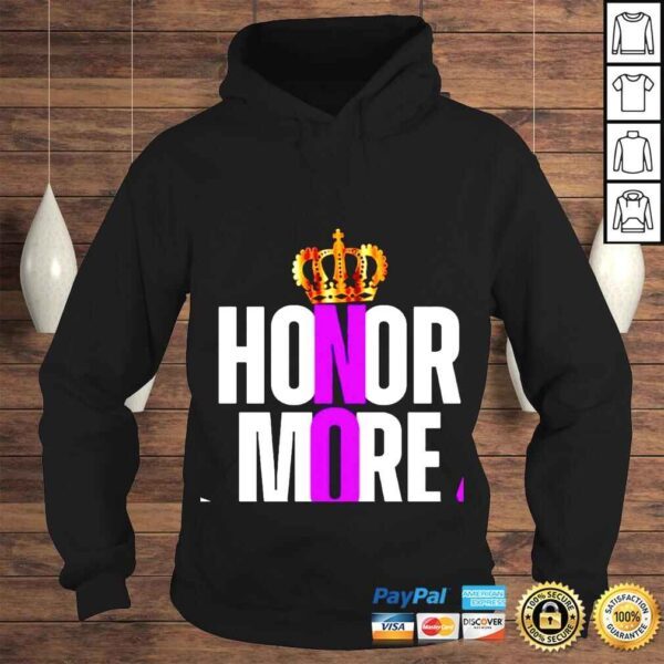 Kingdom Honor More shirt - Image 4