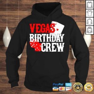 Hoodie Las Vegas Birthday Party in Vegas Vegas Birthday Crew Shirt