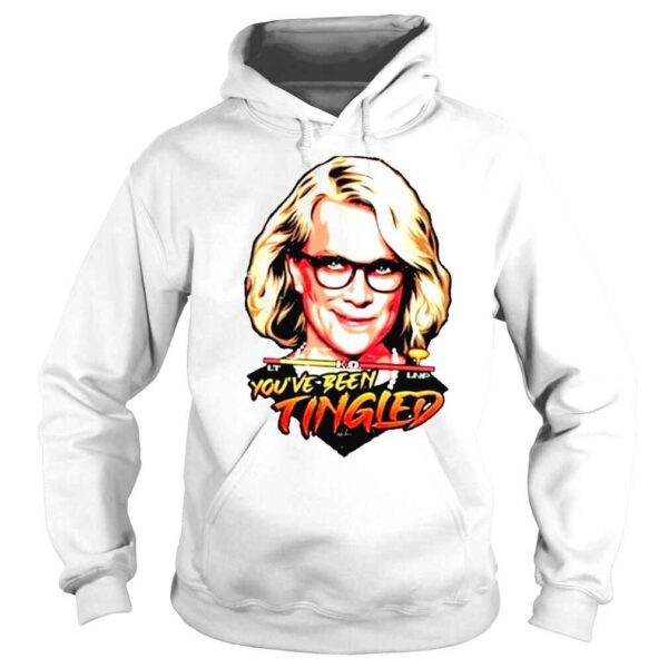 Laura Tingle Youve Been Tingled Shirt - Image 4