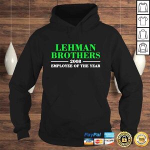 Hoodie Lehman brothers 2008 employee of the year shirt