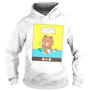 Hoodie Line friends brown Im always by your side shirt