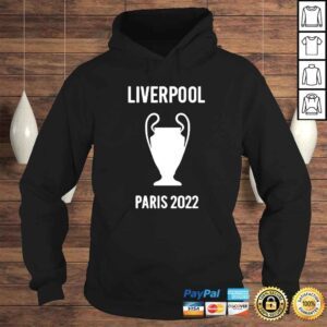 Hoodie Liverpool FC UCL Final Paris 2022 Trophy TShirt