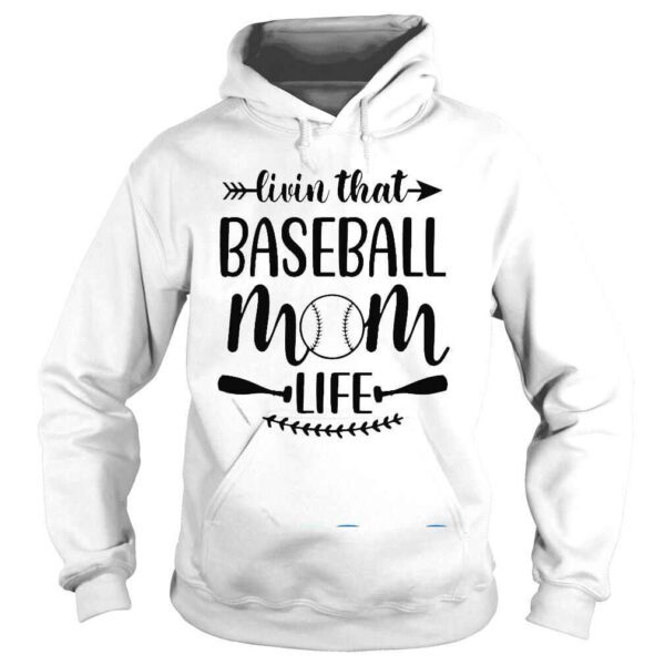 Livin That Baseball Mom Life Shirt - Image 4