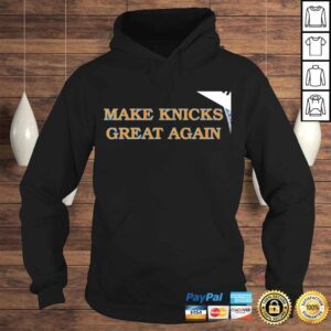 Hoodie Make Knicks great again shirt