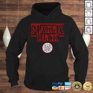 Hoodie Maker Deck Strange Logo shirt