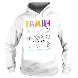 Hoodie Making Memories Together Family Vacation 2022 Travel Trip TShirt