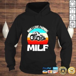 Hoodie Man I love farming MILF vintage shirt