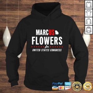 Hoodie Marcus Flowers For United States Congress shirt