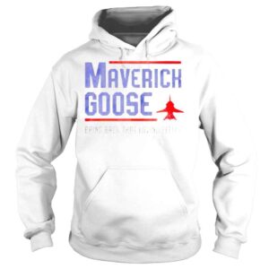 Hoodie Maverick Goose Bring Back That Loving Feeling Top Gun 2022 T Shirt