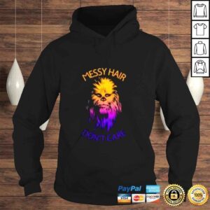 Hoodie Messy hair dont care shirt